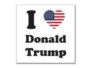 Election 2016 I Heart Donald Trump 4in. Square Decal