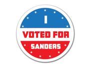 Election 2016 I Voted For Sanders 4x4 Round Decal