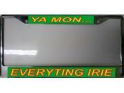 Ya Mon Everyting Irie Photo License Plate Frame Free Screw Caps with this Frame