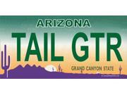 Arizona TAIL GTR Photo License Plate Free Personalization on this Plate