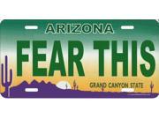 Arizona Fear This Photo License Plate Free Personalization on this Plate
