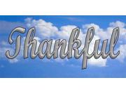 Thankful In Silver On Clouds Photo License Plate