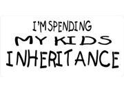 I m Spending My Kids Inheritance Plate