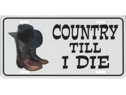 Country Till I Die Photo License Plate