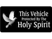 This Vehicle Protected By The Holy Spirit Plate