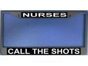 Nurses Call The Shots Photo License Plate Frame Free Screw Caps with this Frame