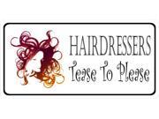 Hairdressers Tease To Please Photo License Plate