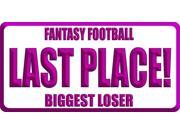 Fantasy Football LAST PLACE License Plate
