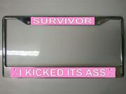 Survivor I Kicked It s Ass Photo License Plate Frame Free Screw Caps with this Frame