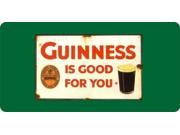 Guinness is Good For You License Plate