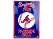 Atlanta Braves Fan Metal Parking Sign Atlanta Braves Fan Metal Parking Sign