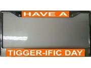 Have A Tigger ific Day License Plate Frame Free Screw Caps Included