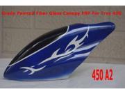 Grade Painted Fiber Glass Canopy FRP For T REX 450 A2