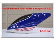 Star and Stripes fiberglass Glass Canopy T rex 450 B2