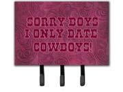 Sorry Boys I only date cowboys in pink Leash or Key Holder SB3062TH68