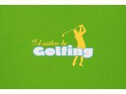 I d rather be Golfing Man on Green Fabric Placemat SB3092PLMT