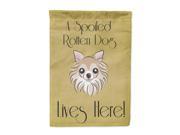 Chihuahua Spoiled Dog Lives Here Flag Garden Size BB1499GF