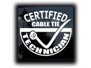 Certified Cable tie Technician Stickers For Cars 9 Inch