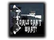 Girls Can t What Hunting Hunting Decals 5 Inch