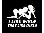 I Like Girls that Like Girls JDM Decals 9 Inch