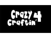 Crazy for Crafting Decal 5.5 inch