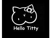 Hello Titty Hello Kitty JDM Decals 9 Inch