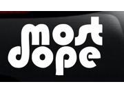 Most Dope Funny JDM Custom Decal Sticker 7.5 inch