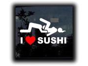 I love Sushi Funny Jdm Decals 5 Inch