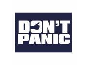 Don t Panic Car Truck Laptop window Decal Sticker 5 Inch