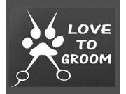 Love to Groom Dog Groomer Window Decal Sticker 7 Inch
