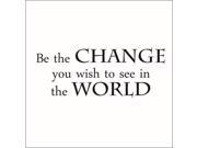Be the Change You Wish to See in the World Vinyl Quote - Large - Teal Be the Change You Wish to See in the World Vinyl Quote - Large - Teal