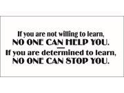 If You Are not Willing to Learn No One Can Help You.. Vinyl Quote - Small - Azul If You Are not Willing to Learn No One Can Help You.. Vinyl Quote - Small - Azul
