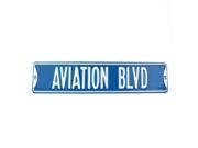 Aviation Blvd Steel Street Sign