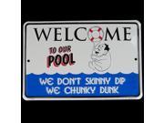Dont Skinny Dip Chunky Dunk! Tin Sign Swimming Pool Deck Decor