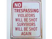 No Trespassing Violators Shot Tin Sign Metal Yard Plaque