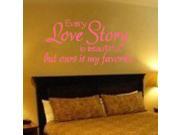 English every love story is beautiful Wall Decals 110*48cm Pink
