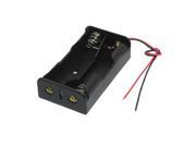 Black 2 x 3.7V 18650 Pointed Tip Batteries Battery Holder Case w Wire Leads