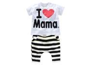 Baby clothing set cotton suit I Love Mama letters Short sleeved T shirt striped pants white I LOVE MAMA 90CM