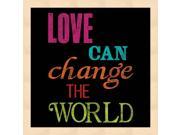 Love Can Change the World by Louise Carey Framed Art Size 13.25 X 13.25