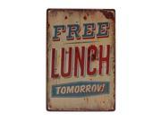 Free Lunch Tomorrow Tin Sign Vintage Metal Plaque Poster Bar Pub Home Wall Decor