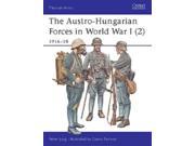 Austro Hungarian Forces in World War I The 2 1916 18 VG