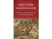 Military Misdemeanors Corruption Incompetence Lust and Downright Stupidity MINT New