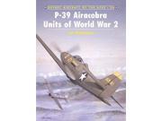 P 39 Aircobra Aces of World War 2 NM