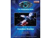 Lurker s Guide to Freedom Station The EX