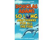 Hitchhiker s Guide 4 So Long and Thanks for All the Fish EX