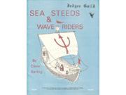 Sea Steeds Wave Riders 2nd Printing VG