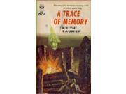 Trace of Memory A Fair