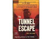 Tunnel Escape The VG