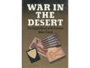 War in the Desert The Eighth Army at El Alamein EX
