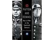 Patton Rommel Men of War in the Twentieth Century NM